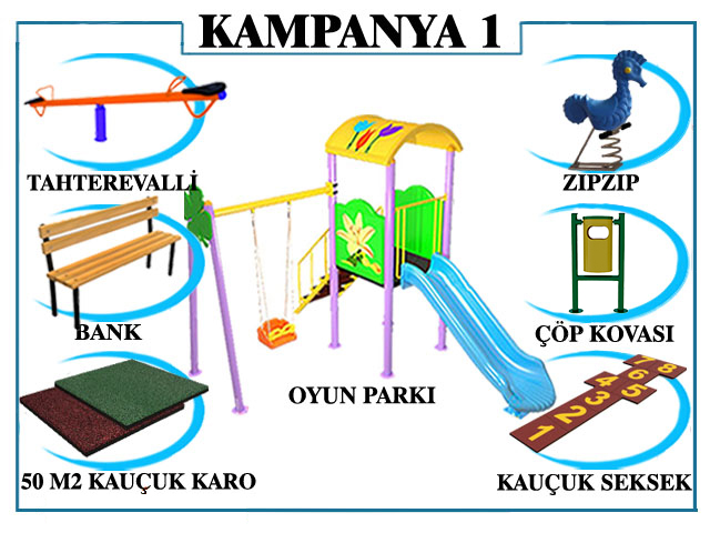 KAMPANYA - 01 ÇOCUK OYUN GRUBU + TAHTEREVALLİ + ZIPZIP +  ÇÖP KOVASI + AHŞAP BANK + SEKSEK + KAUÇUK KARO KAPLAMA