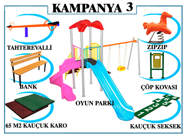 KAMPANYA - 03 ÇOCUK OYUN GRUBU + TAHTEREVALLİ + ZIPZIP + AHŞAP ÇÖP KOVASI + AHŞAP BANK + SEKSEK + KAUÇUK KARO KAPLAMA